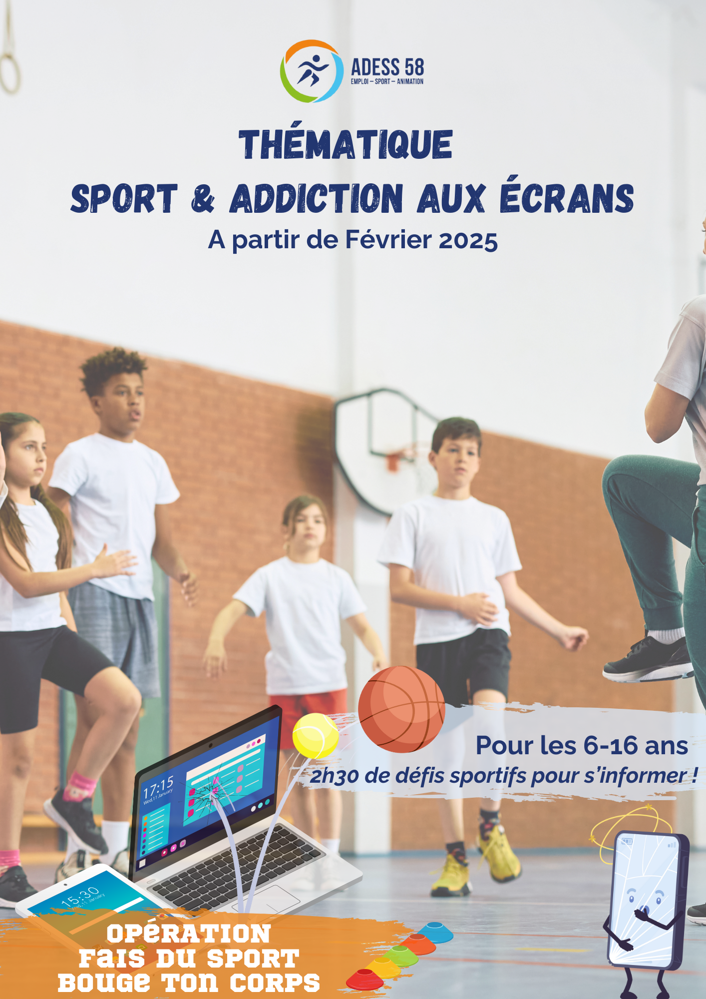 Affiche du dispositif Fais Du Sport Bouge Ton Corps 2025 sur la thématique "Sport & addiction aux écrans "