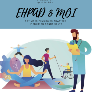 EHPAD & Moi Affiche du dispositif EHPAD & MOI